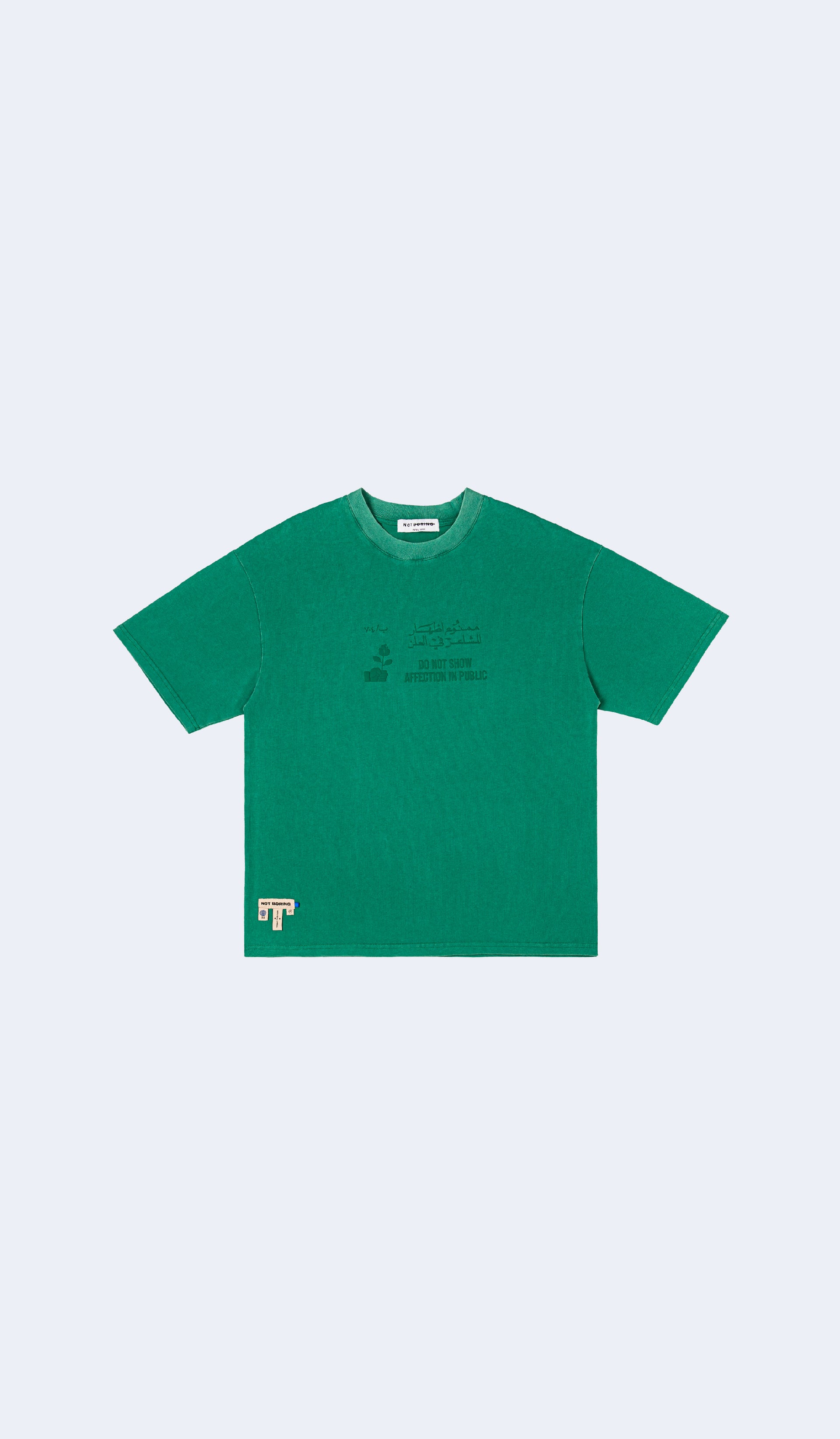 Do Not Show Affection Green T-shirt